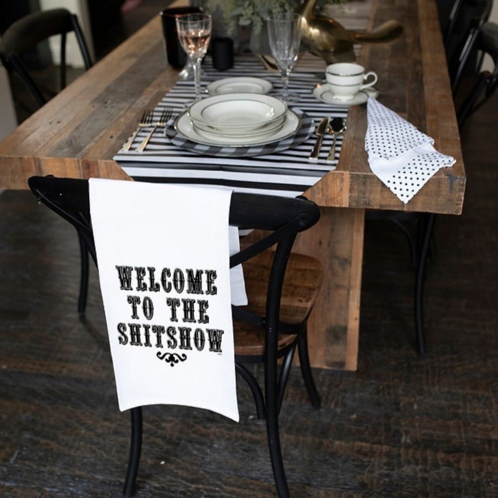 Twisted Wares White Hang Tight Tea Kitchen Towel Welcome to the Shitshow! NWT